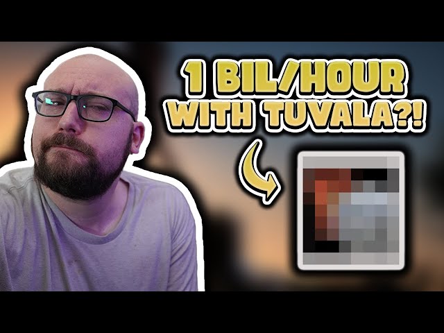 1 Bil/Hour on Only Tuvala Gear? Don't worry the math checks out.. class=