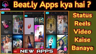 Beat.ly Apps kya hai? Reels , whatsapp Status Kaise banaye | New apps 2023 screenshot 4