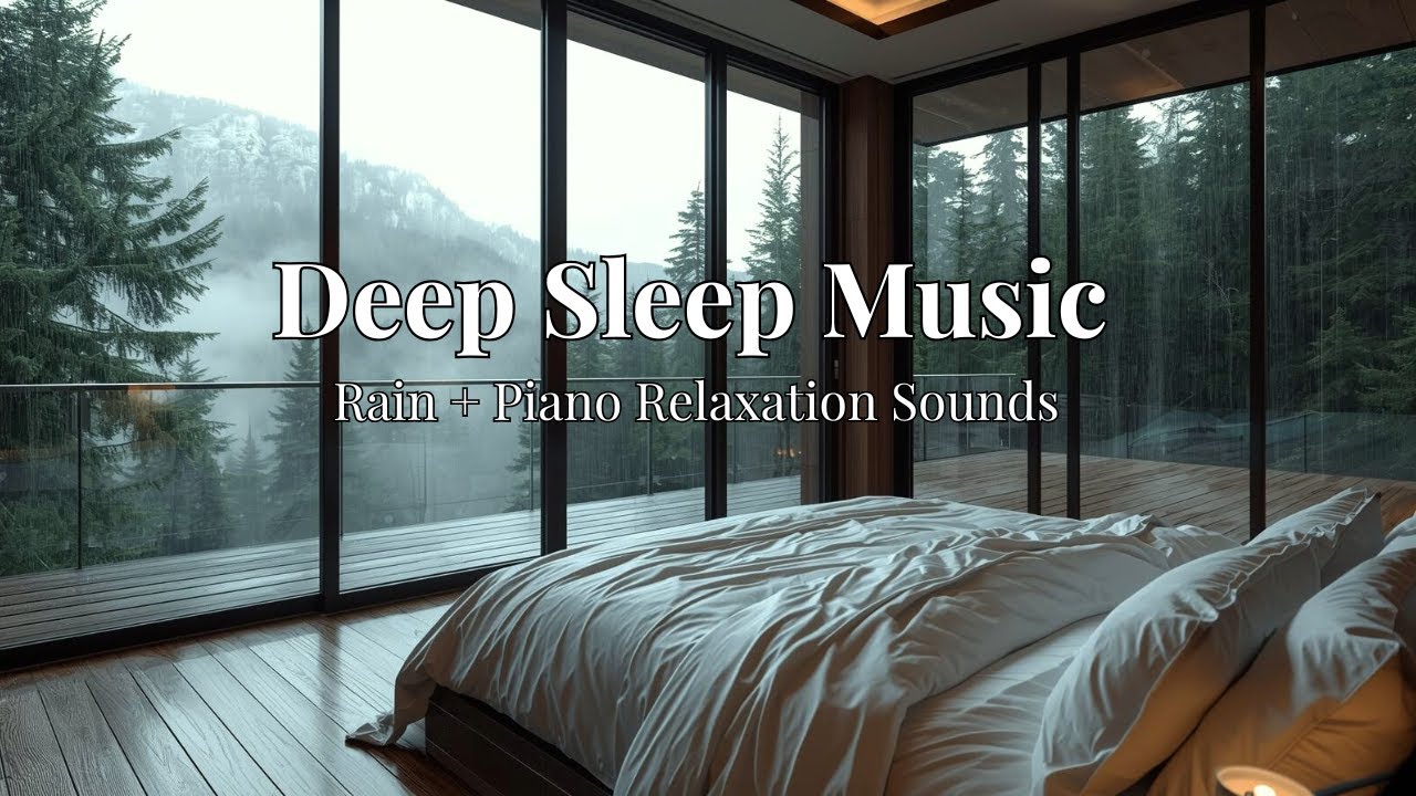 Relaxing Sleep Music for Meditation and body Rejuvenation | Rain + Piano Sleep Sounds