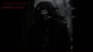 A Devil Paradigm - A Hopeless Conflict [The Losing Fight Instrumental]