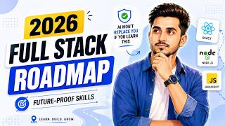 Full Stack Developer Roadmap 2026 | Skills AI Can’t Replace