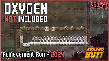 Ep 54 - Where did all the food go? - Oxygen Not Included - Beginners & Achievement Guide - 2024