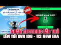 FC MOBILE VN | CÁCH NHẬP GIFTCODE CẦU THỦ OVR 106 - 113 QUÀ KHÁC PHỤC SỰ CỐ | XCM FC