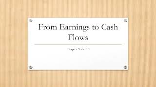 Module 2 Lecture Video Earnings to Cash Flows ch 9 10 part 1 default 3440c7f0 Net Worth