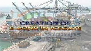 Icegate - E Bond For Provisional Assessment