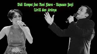 Didi Kempot ft Yuni Shara - Kapusan Janji ( Lirik & Artinya Terjemahan Indonesia )