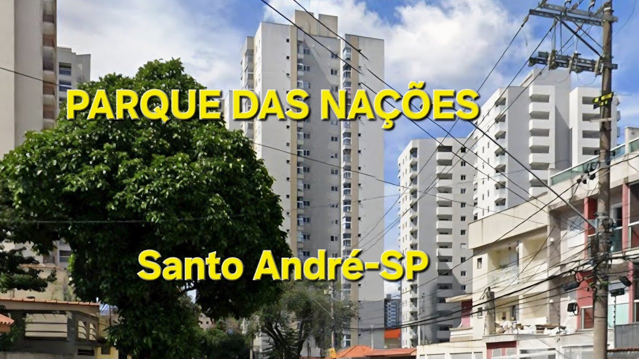 PARQUE DAS NAÇÕES - SANTO ANDRÉ-SP 