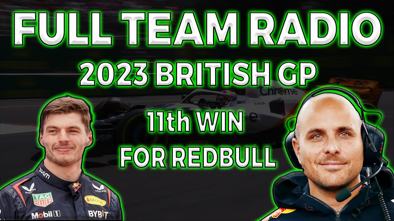 Verstappen 11th WIN IN A ROW radio message 2023 British GP