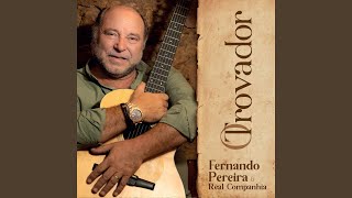 Video thumbnail of "Fernando Pereira - Fraga da Pena"