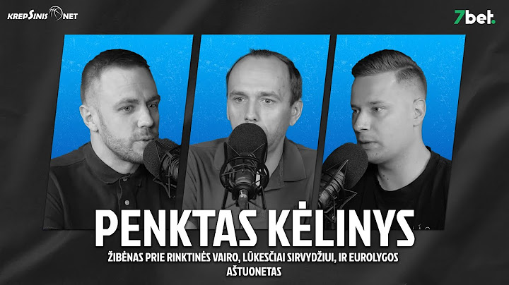„Penktas kėlinys“: Žibėnas prie rinktinės vairo, lūkesčiai Sirvydžiui ir Eurolygos aštuonetas