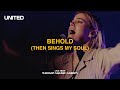 Behold then sings my soul live from madison square garden  hillsong united