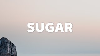 Maroon 5 - Sugar (Lyrics)