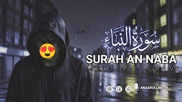 Heal your Soul - Surah An-Naba _the tidings_ سورة النبأ | Anasrullah TV