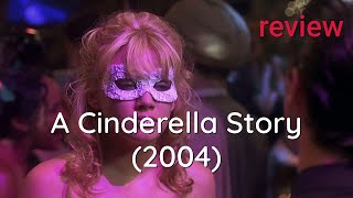 A Cinderella Story (2004) Review: A Modern Fairy Tale Misses Magic