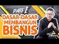 Tips bisnis pemula  dasar2 membangun bisnis 1  coach hendra hilman