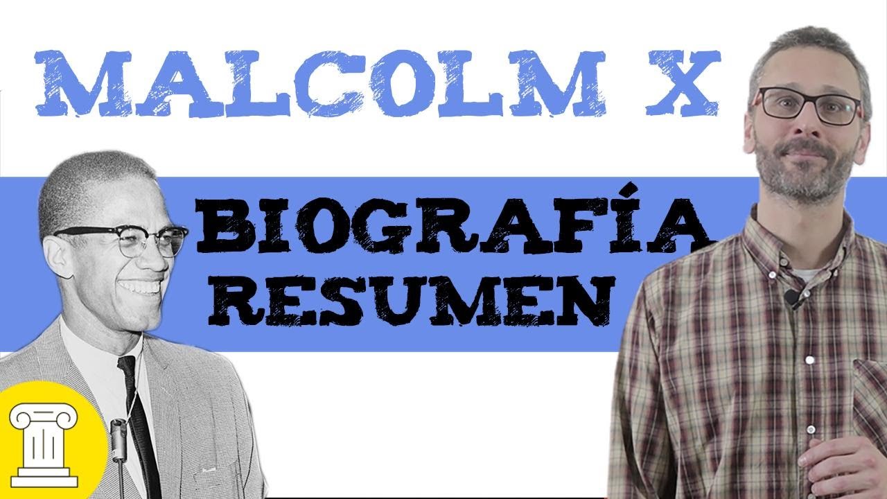 Quien Fue Malcolm Biografia Youtube