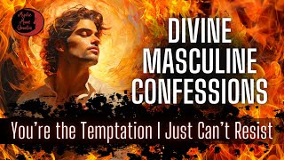 Divine Masculine Confessions Youre The Temptation I Just Cant Resist No Contact Tarot Reading