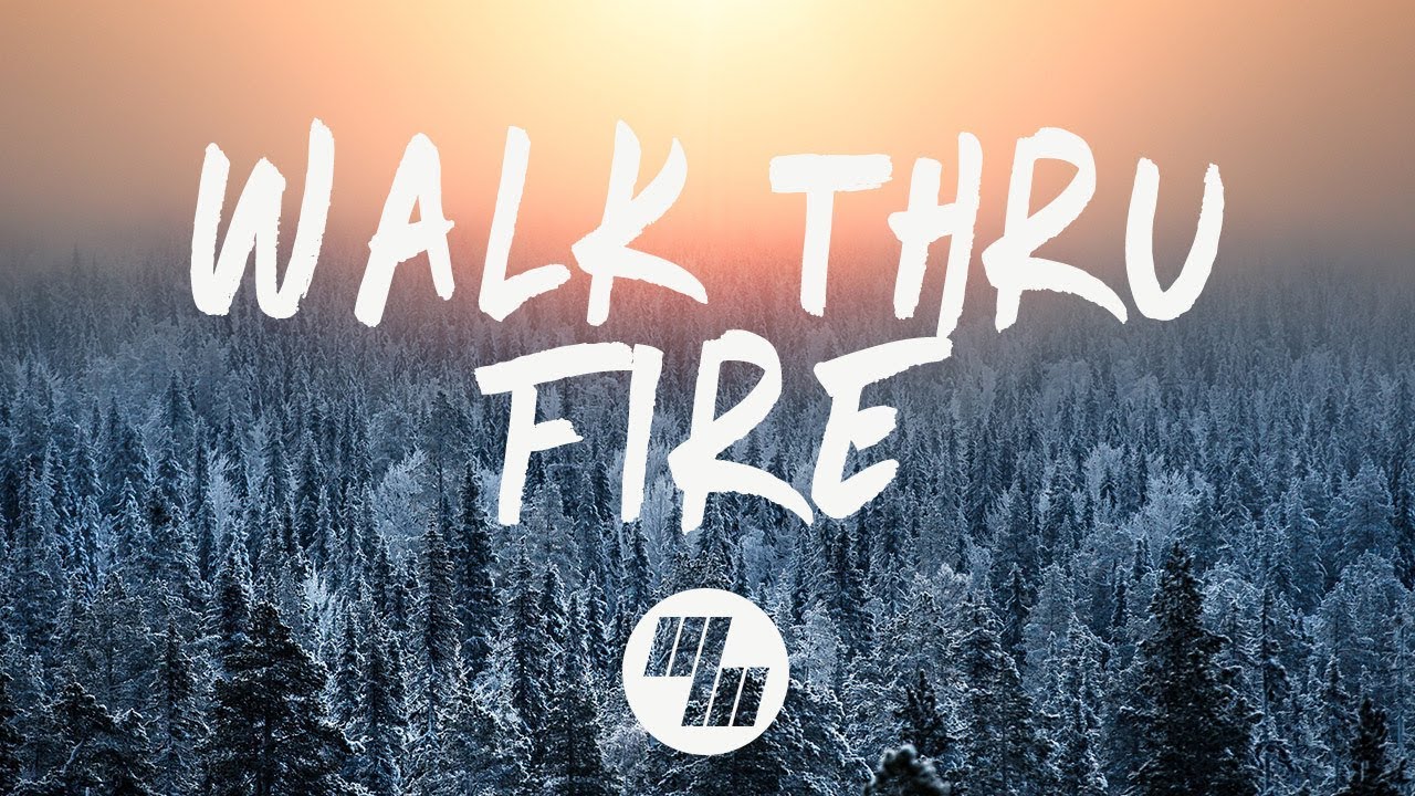 ranger แปล  2022  Vicetone - Walk Thru Fire (Lyrics) ft. Meron Ryan