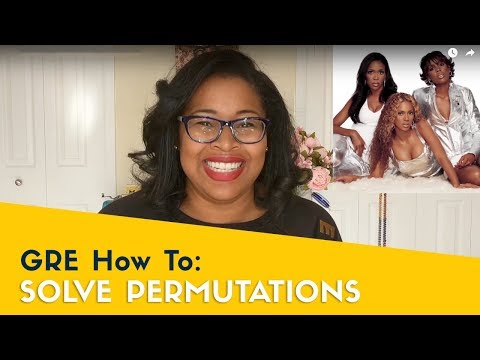 GRE Math: Permutations | GRE Study Help