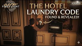 How To Find The Hotel Laundry Code  007 First Light