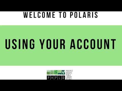 Welcome to Polaris: Using Your Account