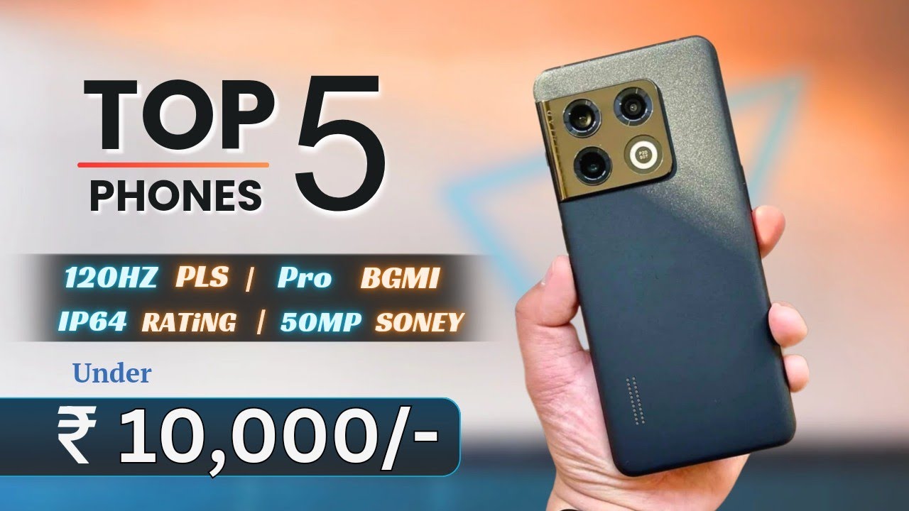 Top 5 Latest Best Phone Under 10000 | Under 10000 best mobile 2024 5g ...