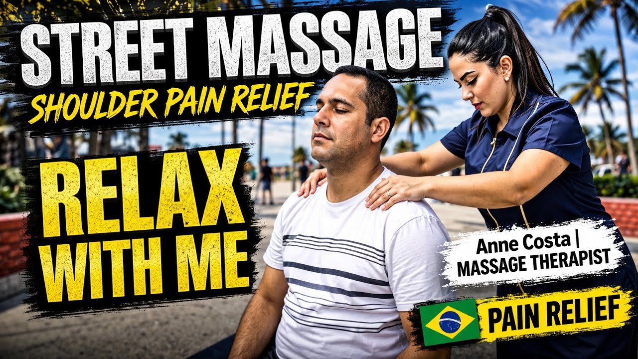 ASMR Street Massage | Relax With Me | Shoulder Pain Relief - YouTube