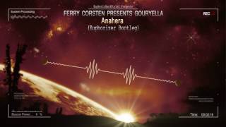 Video thumbnail of "Ferry Corsten presents Gouryella - Anahera (Euphorizer Bootleg) [HQ Free]"