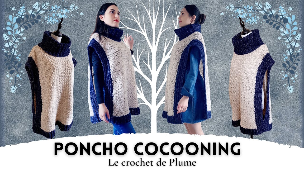 Crochet poncho - Cocooning pattern - Tutorial in English - Step by