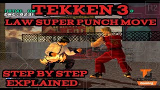 TEKKEN 3 LAW SUPER PUNCH STEP BY STEP EXPLAINED | TECHNICAL GAMING | screenshot 3