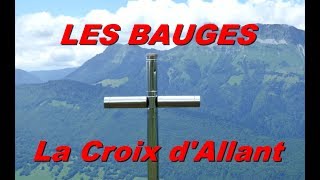 LES BAUGES:&quot;En allant... , la Croix d&#39;Allant&quot;