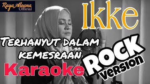 🔥 Terhanyut dalam kemesraan karaoke rock, metal || ancur version pokoknya