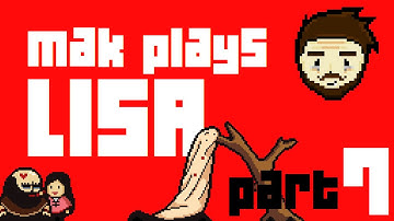 LISA, The Painful RPG: PART 7 - Oak Tree Steve (BLIND LETS PLAY)
