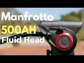 Manfrotto 500AH Review: The Best Value Fluid Video Head Money Can Buy?