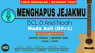 Karaoke lirik Berjalan  Menghapus Jejakmu bcl U0026 Ariel Noah