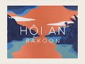 Rakoon  hoi an official