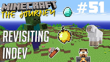 REVISITING MINECRAFT INDEV (Part 2) | Minecraft: The Journey | E51