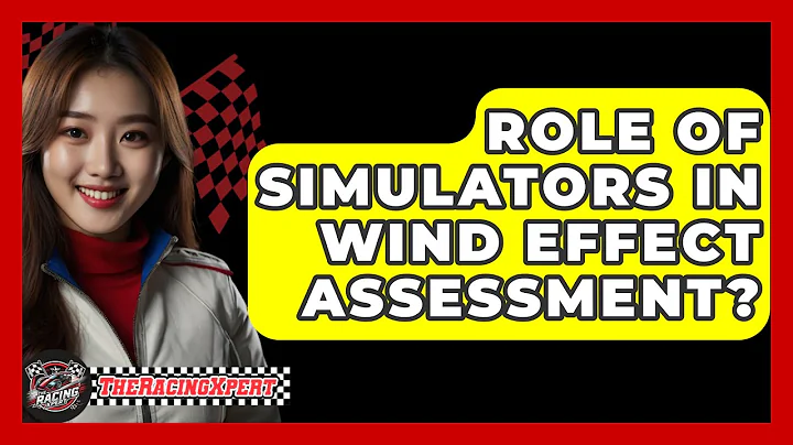 Role Of Simulators In Wind Effect Assessment? - The Racing Xpert
