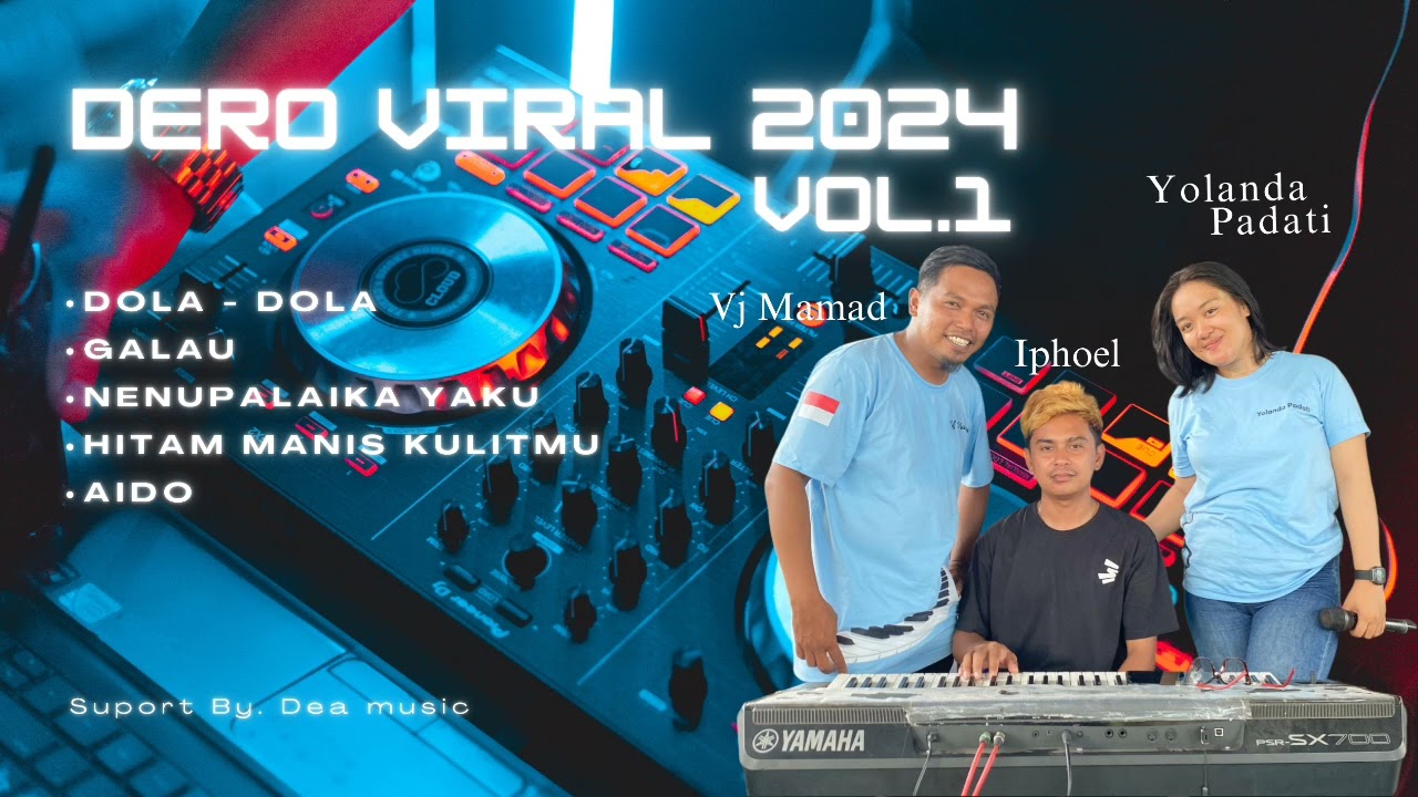 Dero Viral Dola-Dola 2024 Vol.1 || Yolanda Padati, Vj Mamad dan Dj Iphoel bersama Dea Music