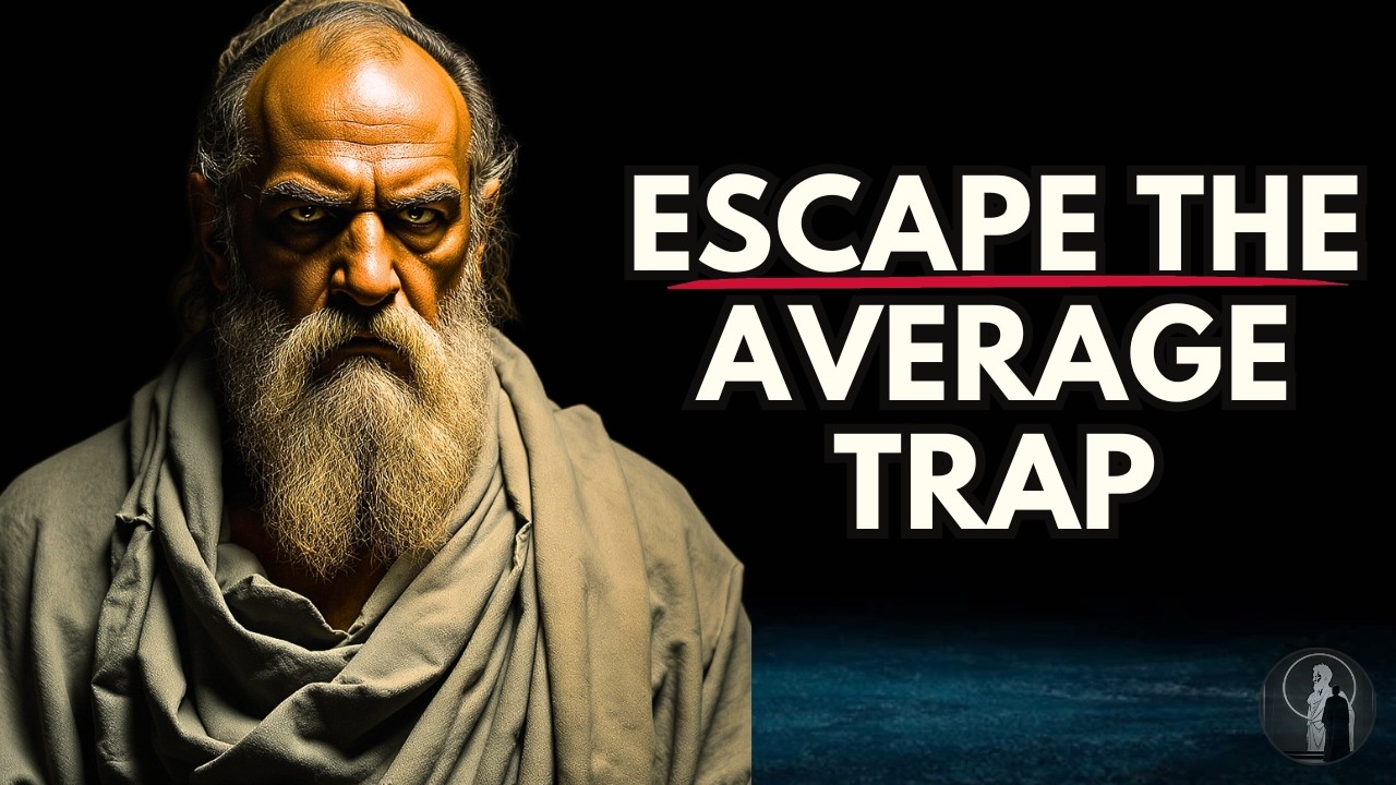 7 Reasons You're Still Average (Stoic Ways to Escape Mediocrity)