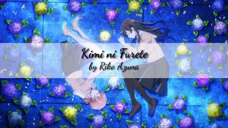 Yagate Kimi ni Naru Opening Full Lyrics & English Translation (Kimi ni Furete by Riko Azuna) Resimi