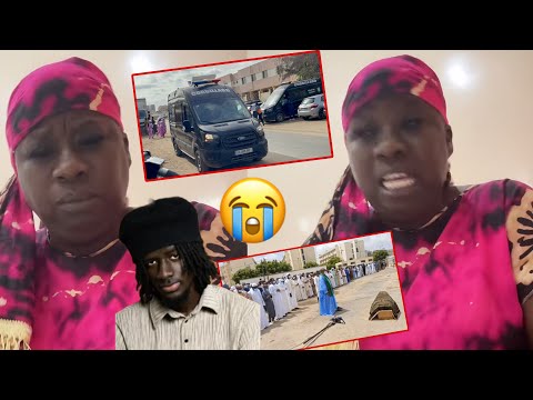 Levée Du Corps De Mansour Diouf; Oh! Badiéne Dioyna Lima Yayam Wakh Dafma.., Dafa Metti Trop
