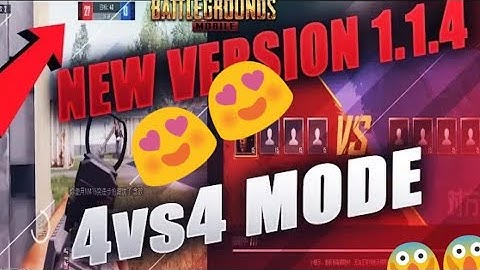Pubg mobile new version 1.1.4, New team mode of death match 4vs4!! 😱😱 amazing version 😍😍😍!!