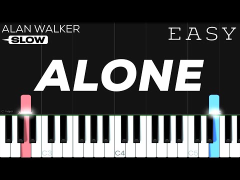 Alan Walker - Alone | Slow Easy Piano Tutorial