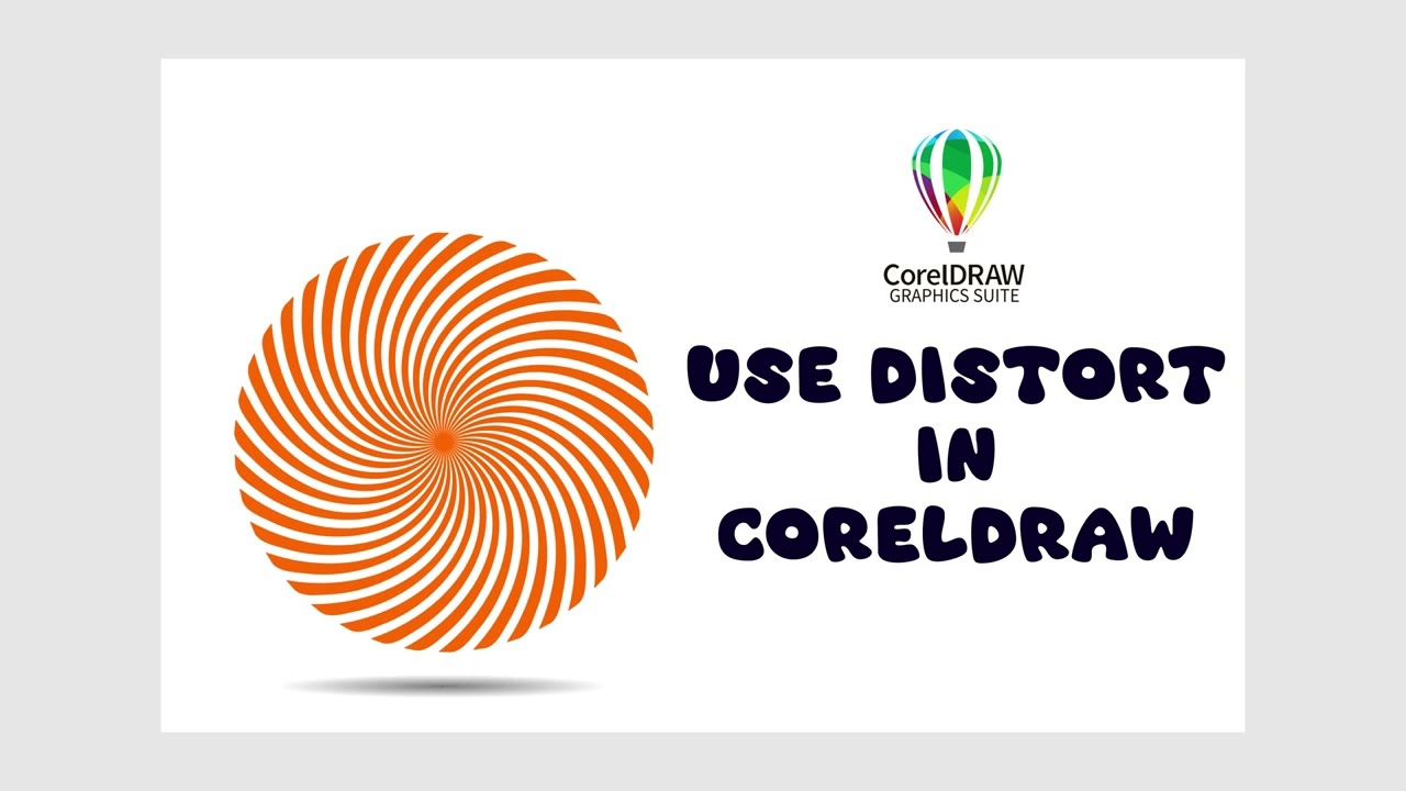 USE DISTORT IN CORELDRAW