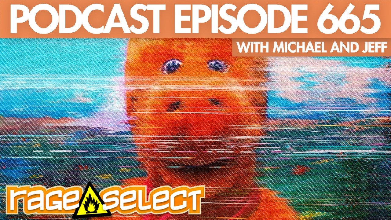 The Rage Select Podcast 665 with Michael and Jeff!