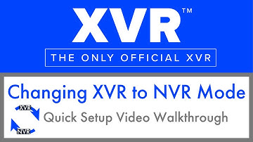 XVR Series How to Change XVR to NVR Mode or analog channels to IP Channels