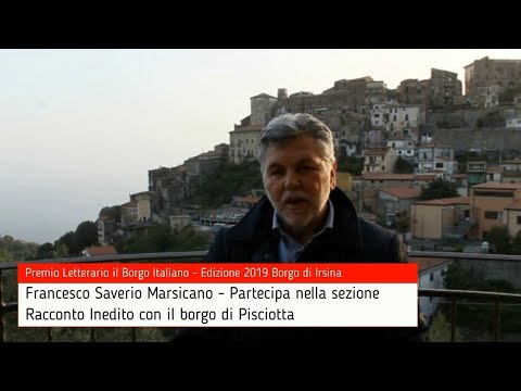 Francesco Saverio Marsicano per Pisciotta - Premio Letterario il Borgo Italiano 2019