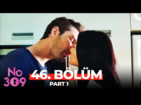 No: 309 46. Bölüm Part 1