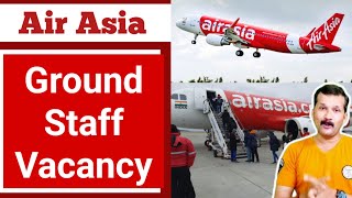 ग्राउंड स्टाफ जॉब | Air Asia | AirAsia job vacancy 2023 | Ground Staff Vacancy  | @flyairAcademy